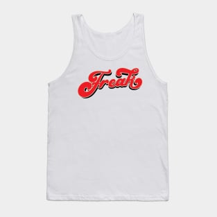 Freak - Word Tank Top